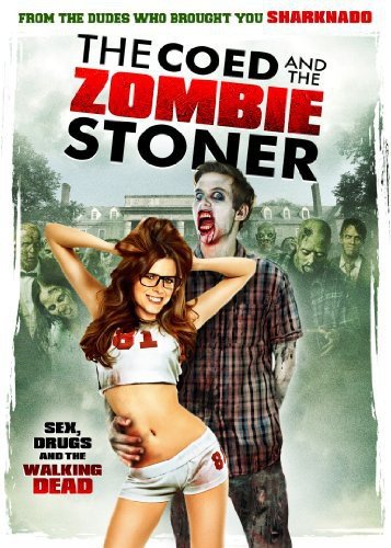The Coed and the Zombie Stoner DVD